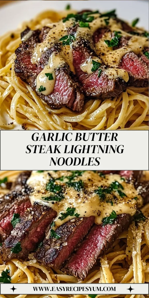 Garlic Butter Steak Lightning Noodles