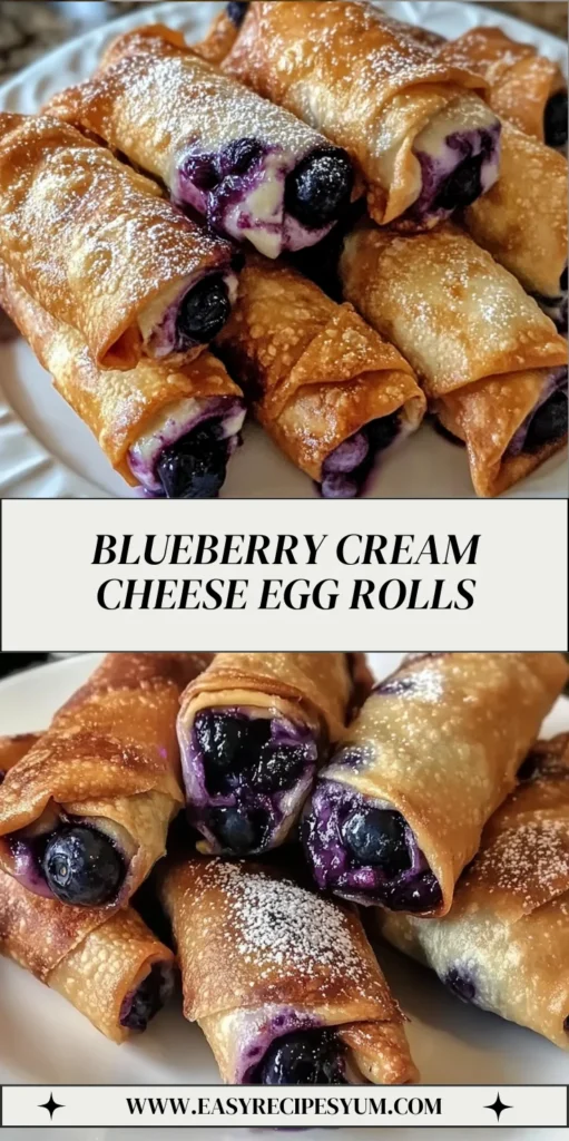 Blueberry Cream Cheese Egg Rolls