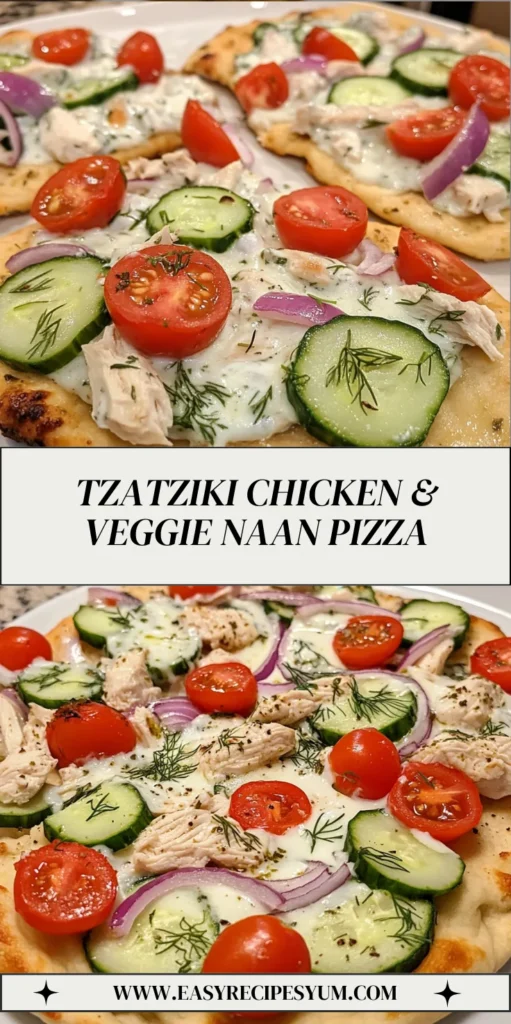 Tzatziki Chicken & Veggie Naan Pizza