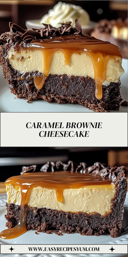 Caramel Brownie Cheesecake