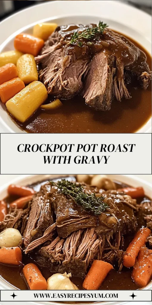 Crockpot Pot Roast with Gravy