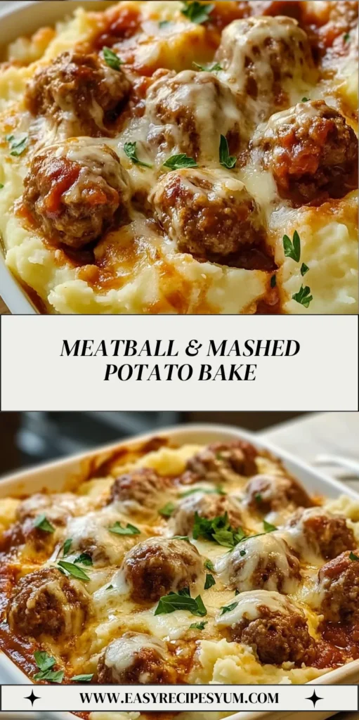 Meatball & Mashed Potato Bake